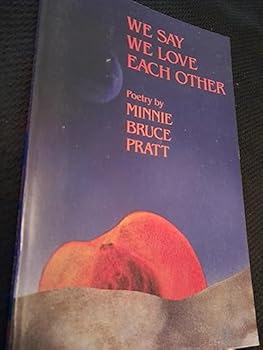 Paperback We Say We Love Each Other Book