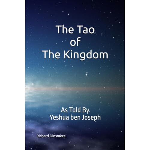 The Tao of The Kingdom Audiolibro Por Richard Dinsmore arte de portada