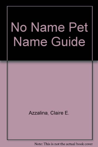 No Name Pet Name Guide