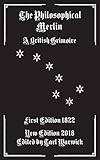 The Philosophical Merlin: A British Grimoire