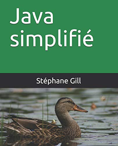 Java simplifié (French Edition)