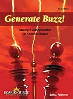 Generating Buzz: Strategic Communications for Nonprofit Boards 1586861255 Book Cover