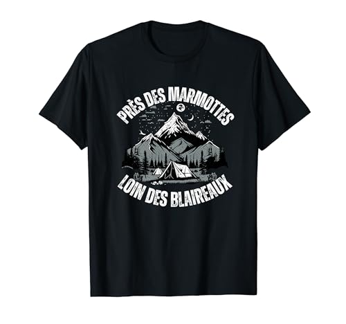 Photo de Près des marmottes loin des blaireau Citation Forêt Montagne T-Shirt
