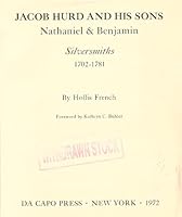 Jacob Hurd and His Sons Nathaniel and Benjamin (Da Capo Press Music Reprint Series) 0306704064 Book Cover