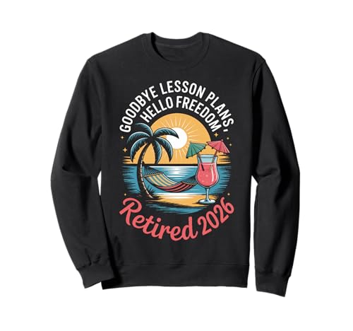 Teacher Retirement Shirts 2026 Goodbye Lesson Hello Freedom �g���[�i�[