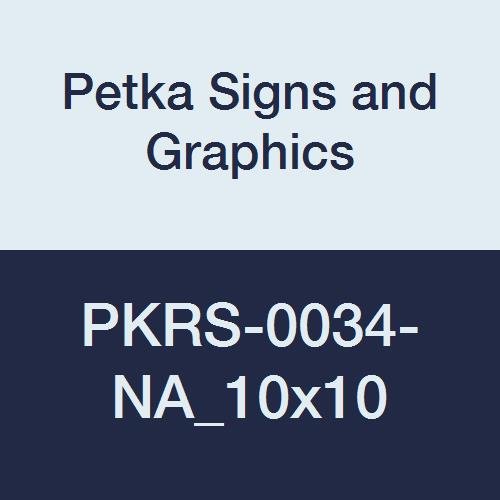 PetKa Signs and Graphics PKRS-0034-NA_uhCcvA~jETCA25.4 cm x 25.4 cmA[g