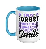 Alzheimer's Dementia Awareness Support I May Forget But I Ceramic Mug, Blue/White, 15oz