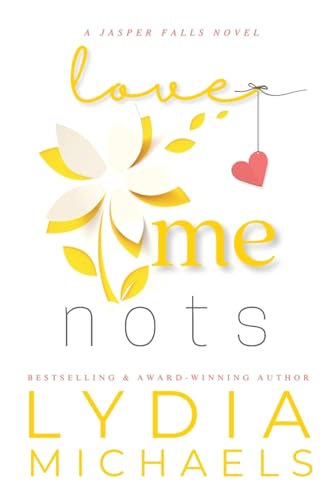 Love Me Nots: Small Town Romance (Jasper Falls)