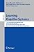 Produktbild Learning Classifier Systems: 11th International Workshop, IWLCS 2008, Atlanta, GA, USA, July 13, 2008, and 12th International Workshop, IWLCS 2009, ... Notes in Computer Science, 6471, Band 6471)