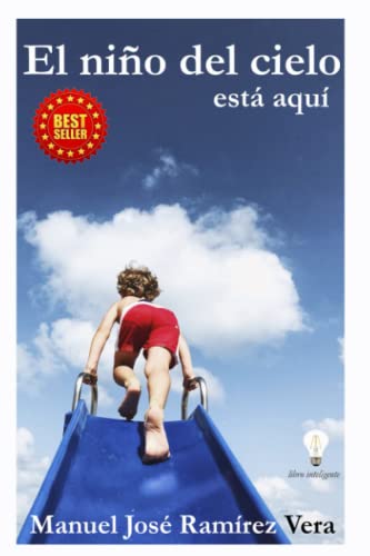 El Niño del Cielo Está Aquí