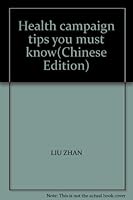 Health campaign tips you must know(Chinese Edition) 9620734076 Book Cover