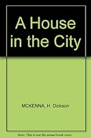 A House in the City B000J0HQIK Book Cover