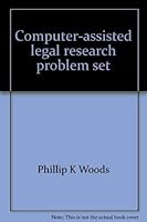 Computer-assisted legal research problem set 0314264361 Book Cover