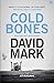 Cold Bones: The 8th DS McAvoy Novel