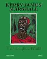Kerry James Marshall Look See (洋書) Kerry James Marshall: Look See: Storr, Robert, Marshall