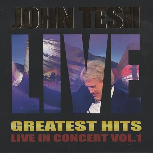 Play Greatest Hits: Live in Concert, Vol.1 by John Tesh on Amazon Music