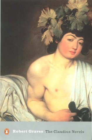 The Claudius Novels: I, Claudius [and] Claudius the God (Penguin Modern Classics)