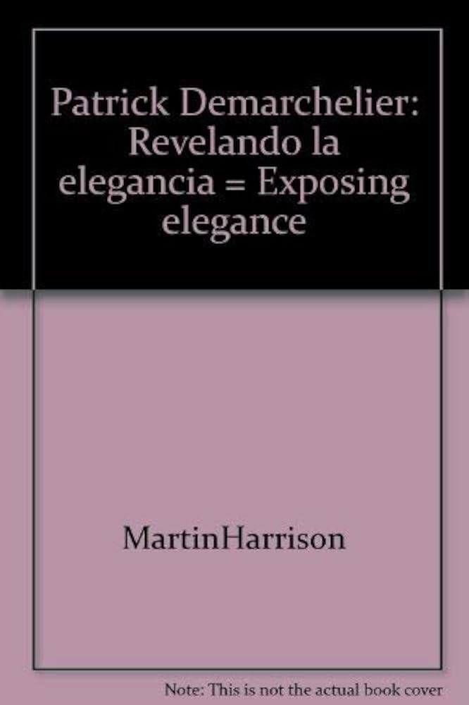 Patrick Demarchalier: Exposing Elegance