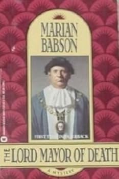 The Lord Mayor of Death: A Mystery