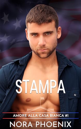 Stampa (Amore alla Casa Bianca Vol. 1