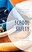 School Safety