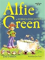 Alfie Green ve Kurbaga Dolu Küvet 6059484751 Book Cover