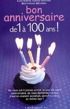 Bon anniversaire de 1 à 100 ans