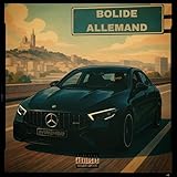  Bolide allemand [Explicit]