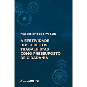 Capa do livro Efetividade dos Direitos Trabalhistas como Pressuposto de Cidadania, A - 2024