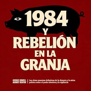 1984 y Rebeli&oacute;n en la Granja Audiolibro Por George Orwell arte de portada