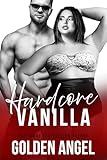 Hardcore Vanilla (Stronghold Doms Book 8)