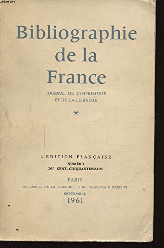 BIBLIOGRAPHIE DE LA FRANCE JOURNAL DE L IMPRIMERIE ET DE LA LIBRAIRIE