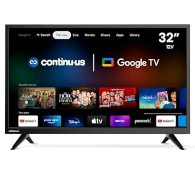 CONTINU.US 32-inch Smart TV, 12V and AC/DC Adapters Included, 720p Android Google RV TV with Google Assistant, Chromecast & Free Streaming Apps, Reinforced Chassis for RVs, Campers and more, CT-32TS10