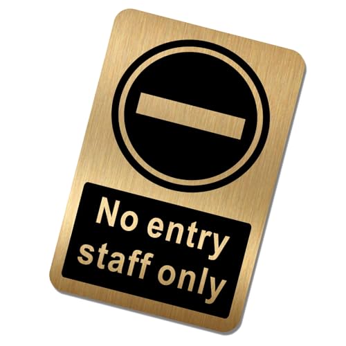 METAL No Entry Staff Only Sign Aluminium Brushed Gold Tin Wa