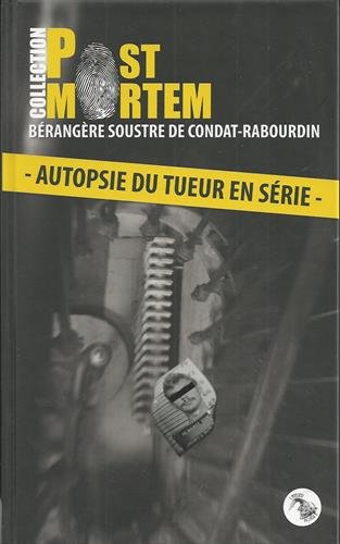Télécharger Autopsie du tueur en série Livre eBook France