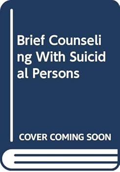 Hardcover Brief Counseling With Suicidal Persons Book