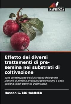 Paperback Effetto dei diversi trattamenti di pre-semina nei substrati di coltivazione [Italian] Book