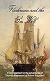 Flashman and the Seawolf (Adventures of Thomas Flashman)