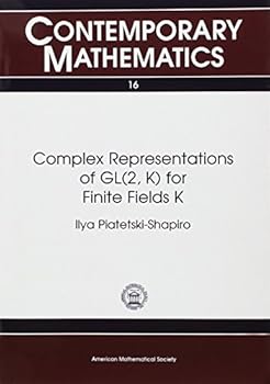 Paperback Complex Representations of GL(2, K) for Finite Fields K (Contemporary Mathematics volume 16) Book