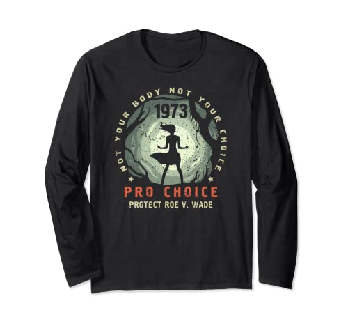 Camiseta Protect Roe V Wade de 1973 para mujer - Protest Manga Larga
