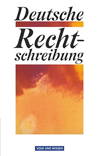Deutsche Rechtschreibung: Wörterbuch: Wrterbuch Deutsche Rechtschreibung: Wörterbuch: Wrterbuch