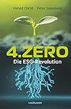 4.Zero: Die ESG-Revolution - Harald Christ, Peter Gassmann 