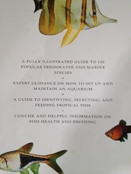 Hardcover Tropical Fish Identifier: A Complete Guide to Identifying, Choosing, and Keeping Freshwater and Marine Species Book