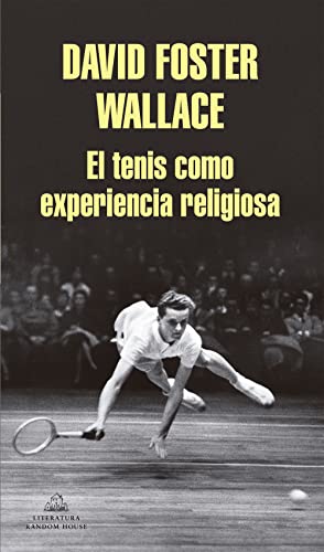 El tenis como experiencia religiosa (Random House)