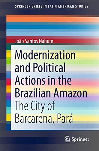 Buy Modernization and Political Actions in the Brazilian Amazon — BookShops.in