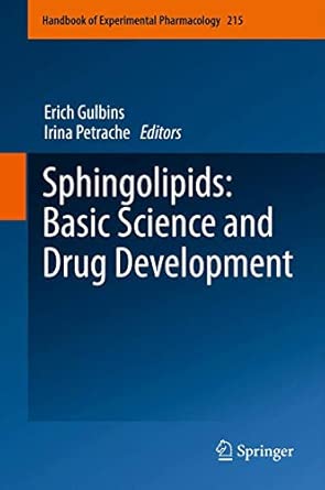 Sphingolipids: Basic Science and Drug Development: 215 2013th Edition book cover