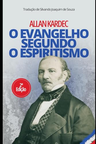 O Evangelho Segundo o Espiritismo (Portuguese E... [Portuguese] B08BVY147R Book Cover