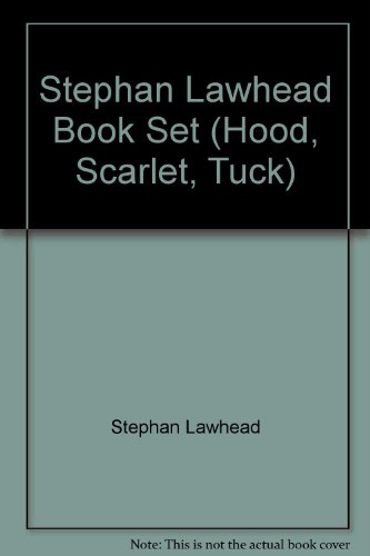 Stephan Lawhead Book Set (Hood, Scarlet, Tuck) B00D1BF01E Book Cover