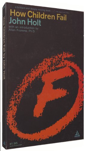 How Children Fail By John Holt B0094JPEDQ Book Cover