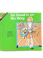 Sir Good Is on His Way 0875343341 Book Cover